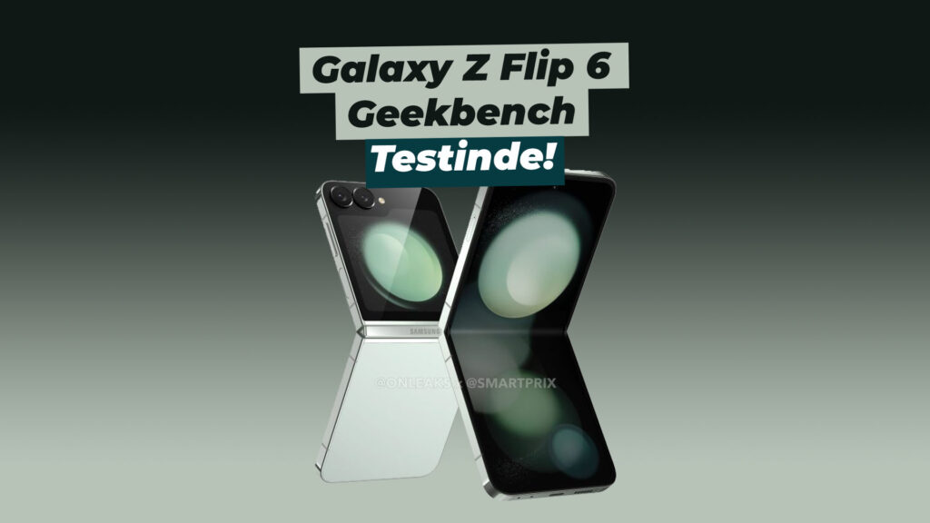 Samsung Galaxy Z Flip 6 sizdirildi