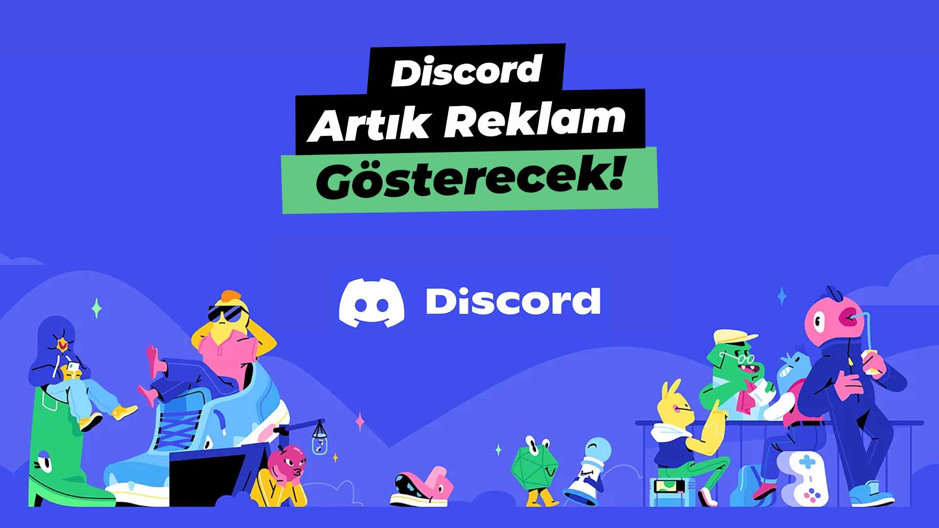 discord reklam göstermeye başlıyor