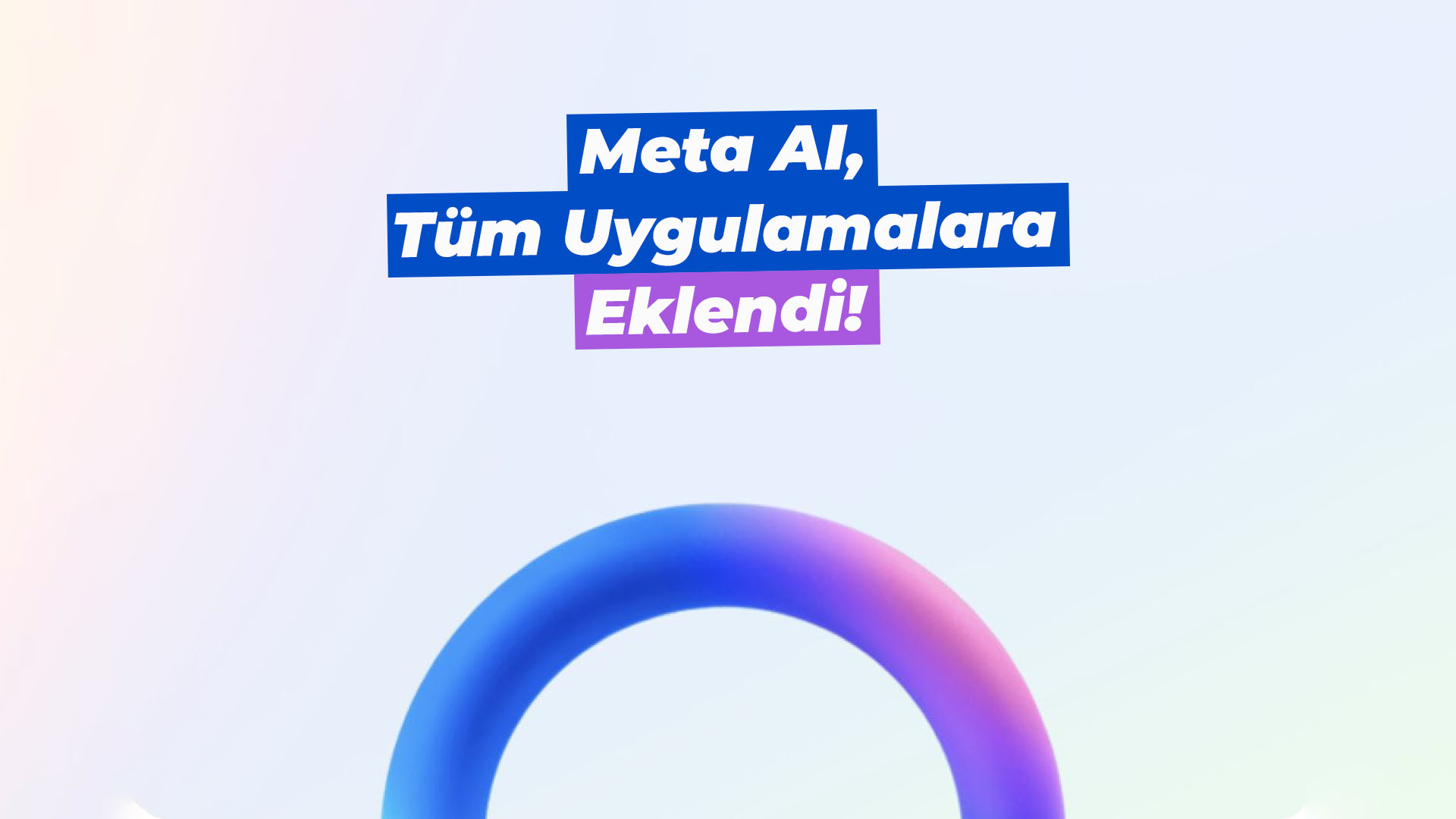 meta ai tum uygulamalara geliyor