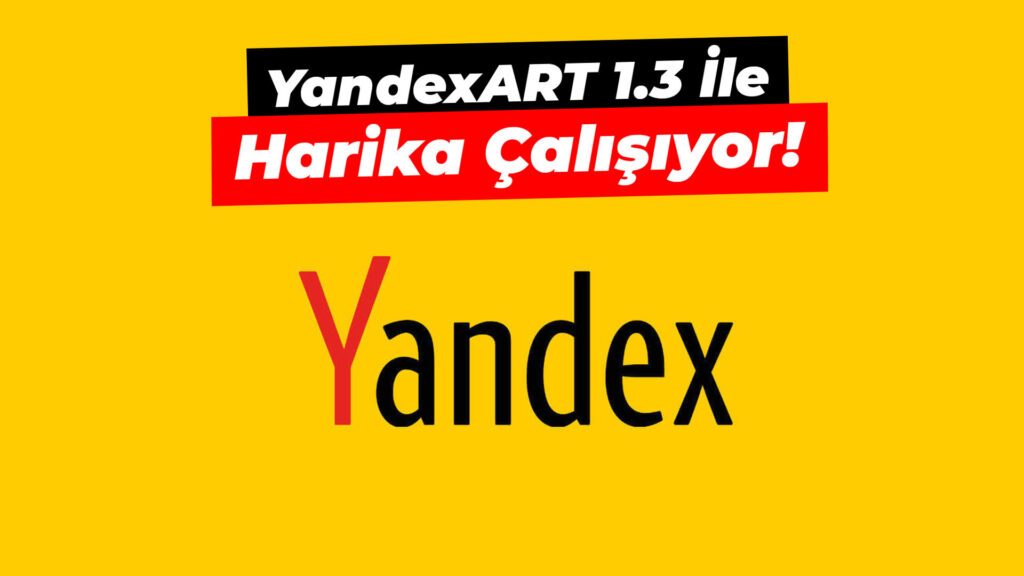 YandexART 1.3 Harika çalışıyor!
