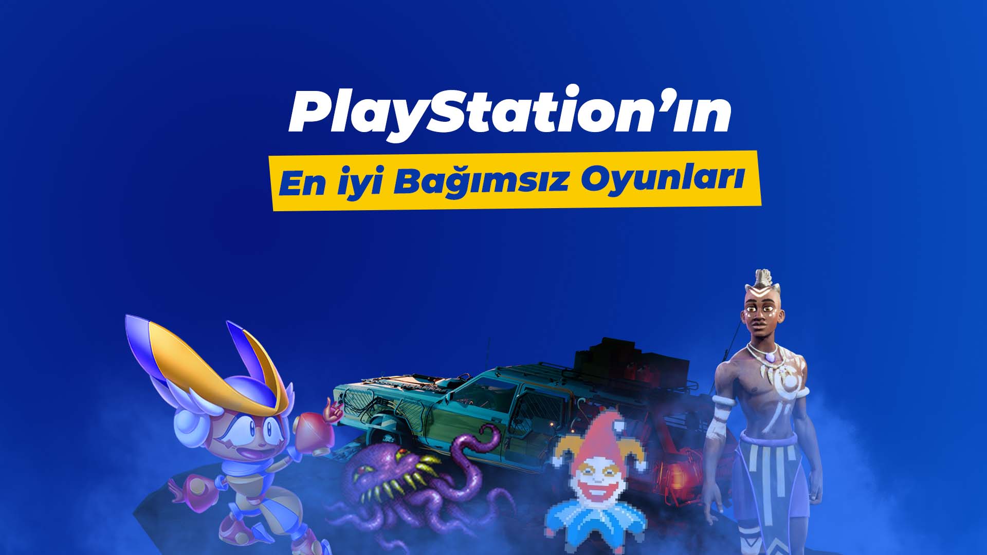 En iyi bağımsız PlayStation oyunları!