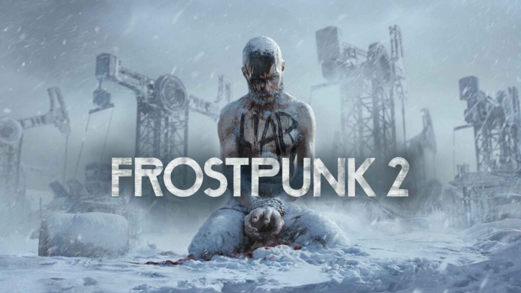 Frostpunk 2 çıkış tarihi ertelendi!