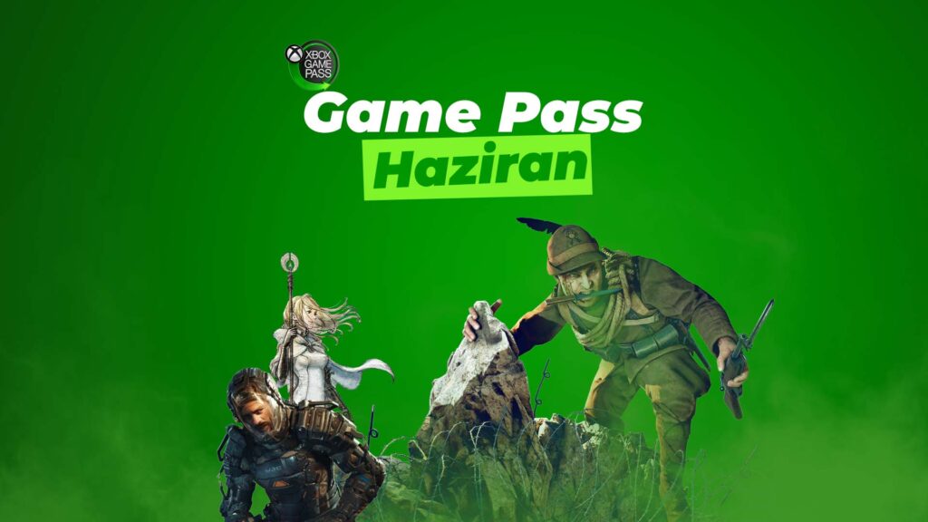 Xbox Game Pass haziran oyunları açıklandı 3000 TL'ye yakın oyunlar geliyor