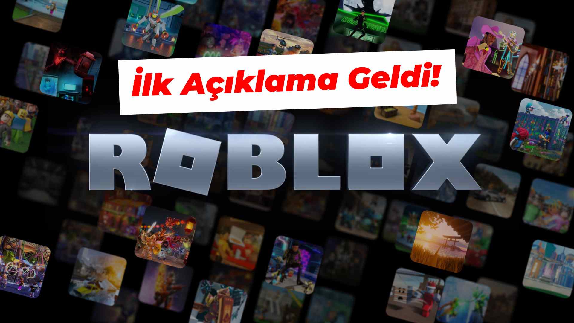 Roblox tarafından resmi açıklama geldi!