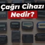 Çağrı Cihazı nedir?