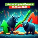 Güncel Bitcoin ve Kripto Para Piyasası – 11 Ekim 2024