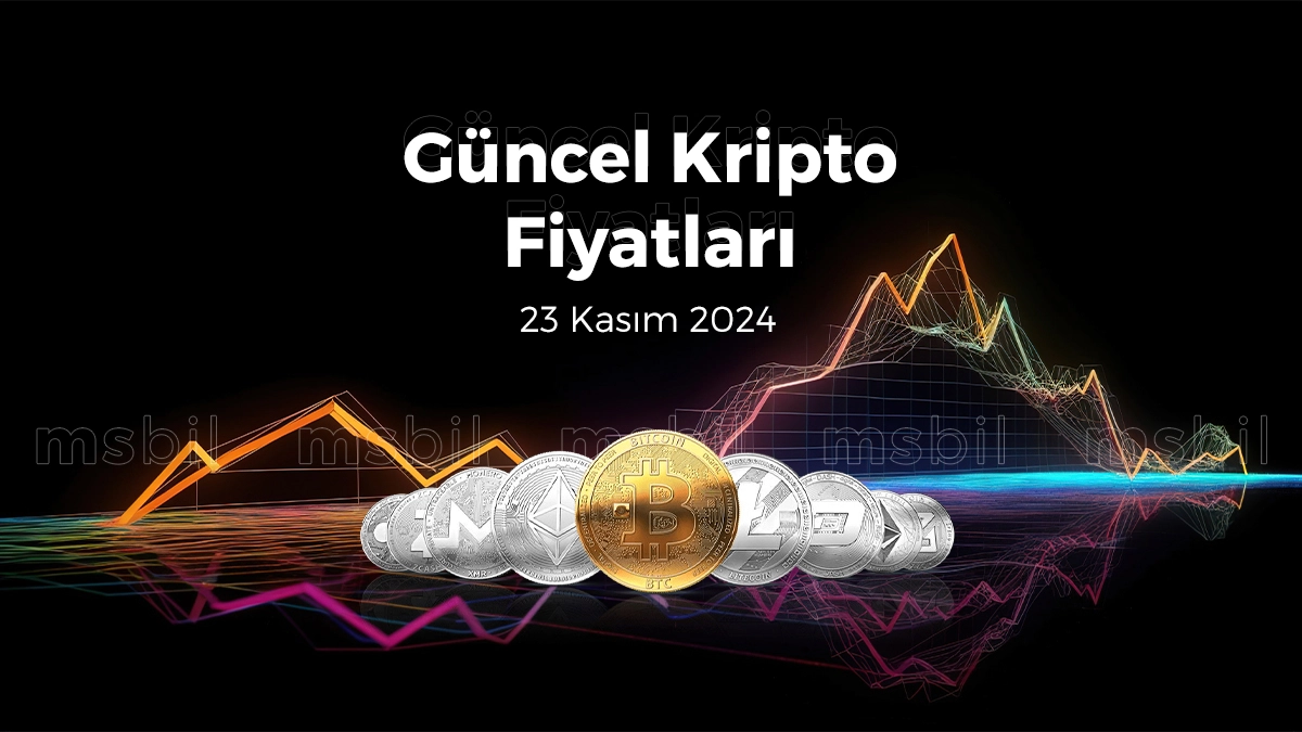 Güncel Bitcoin ve Kripto Para Piyasası – 23 Kasım 2024