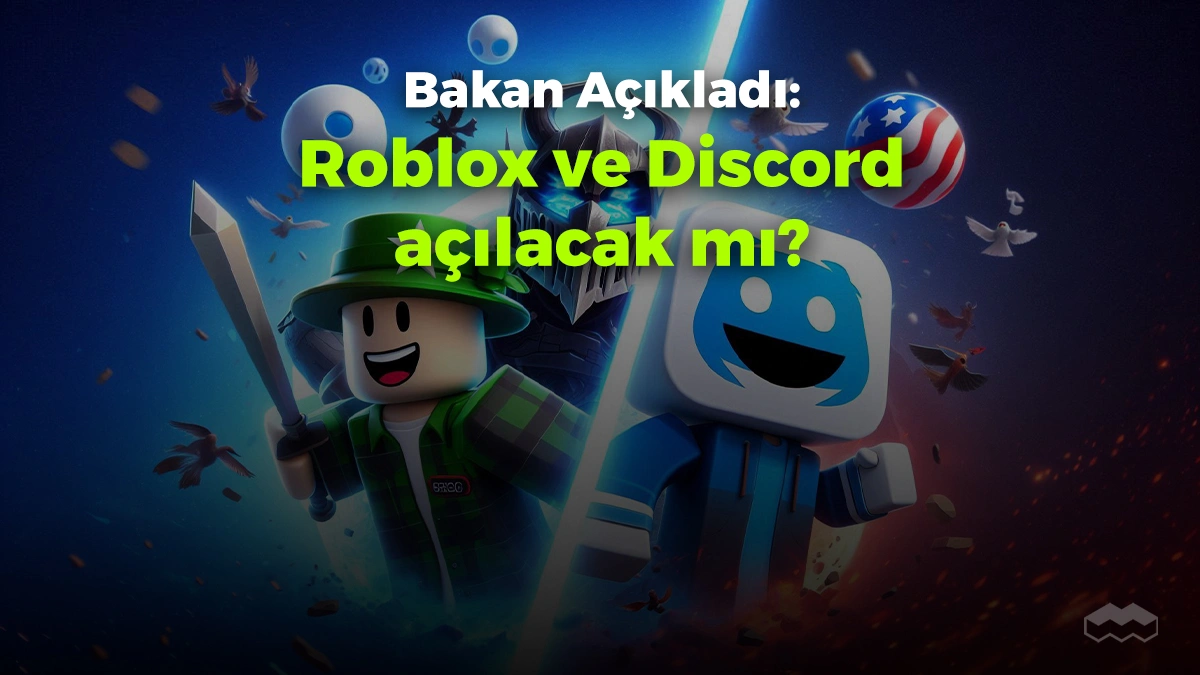 Roblox ve Discord tekrar açılacak mı? Bakan Uraloğlu açıkladı!