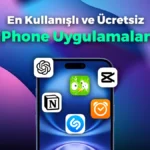 En kullanışlı ücretsiz iPhone uygulamaları: Hayatı Kolaylaştırın!