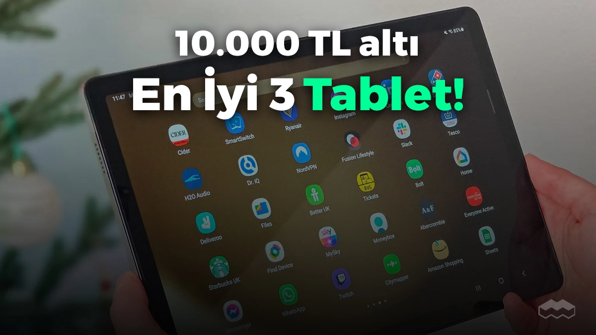 10.000 TL altı en iyi 3 tablet tavsiyesi - 2025