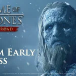 Game of Thrones: Kingsroad erken erişime açılacak!